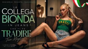 La Collega Bionda In Jeans Che Ti Fa Tradire Tua Moglie JOI ITA