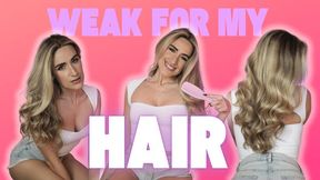 Weak For My Hair