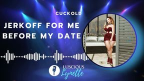 Jerkoff For Me Before My Date