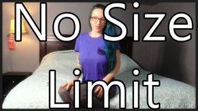 No Size Limit