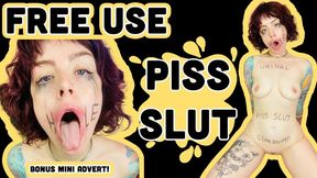 Free Use Piss Slut