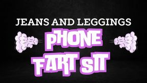 Jeans And Leggings Phone Fart Sit