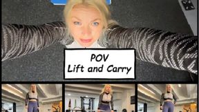 POV:Lift and Carry