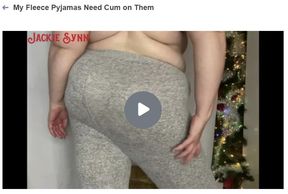 My Fleece Pyjamas Need Cum on Them 720p