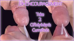 Bi Encouragement Training - Take 2 Of My Mans Cumshots