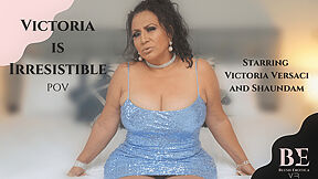 Victoria Is Irresistible: Pov - Phat Ass Bbw Pov With Victoria Versaci