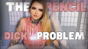 The Pencil Dick Problem