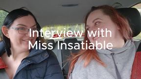 Interview with Miss Insatiable