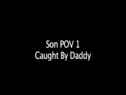 step Son POV 1 - Caught By Daddy
