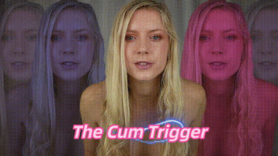 The Cum Trigger Mindfuck