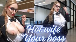 The hot wife at the office