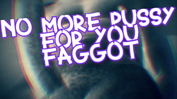 No More Pussy for you Faggot by Goddess Lana