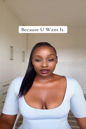 BECAUSE U WANT IT.