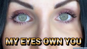 MY EYES OWN YOU