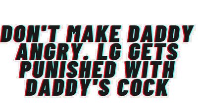 EROTIC AUDIO: Don't Make Daddy Angry :Audio Porn: Role Play Audio:DDLG: