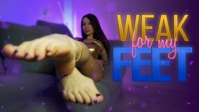 Weak for my feet