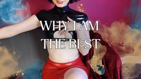 Why I Am The Best [Bratty Latex Domme]