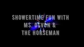 Showertime with the Horseman