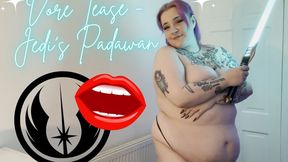 Vore Tease - Jedi's Padawan