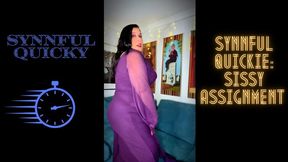 Synnful Quicky: Sissy Assignment