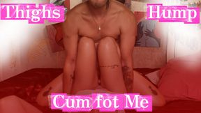 My Thighs Completely Own His Cock