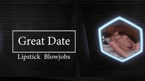 Great Date Lipstick Blowjobs