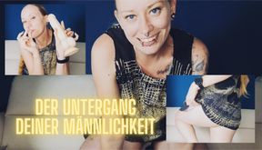 Der Untergang deiner Männlichkeit