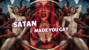 SATAN MADE YOU GAY - SACRIFICE YOUR HETEROSEXUALITY - COCK WORSHIP