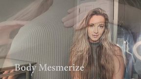 Body Mesmerize