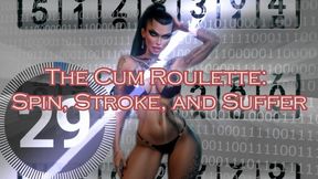 MISTRESS SHE : The Cum Roulette Spin, Stroke, and Suffer