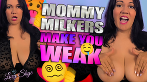 Step-Mommy Milkers Make you Weak