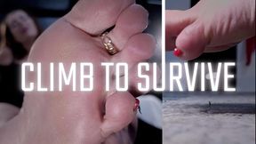 Climb to Survive (sfx, barefeet, footcrush, joi)