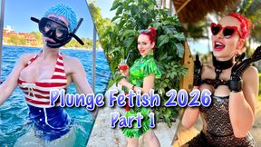 Plunge Fetish 2026 Part 1