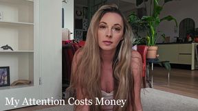 My Attention Costs Money