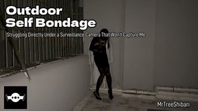 Outdoor Self Bondage [3-min mini scene]: Struggling Directly Under a Surveillance Camera That Won't Capture Me