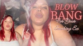 Blow Bang for Your Smoking Ex 1080p mp4