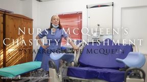 Nurse McQueen’s Chastity Punishment