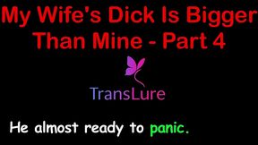 my wife s dick is bigger than mine - part 4. english audio sex story