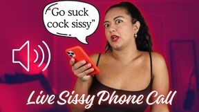 Live Sissy Phone Call