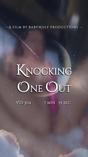 Vid304 – Knocking One Out