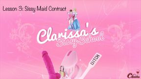 Clarissa's Sissy School - Lesson 3: Sissy Maid Contract