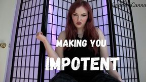 Making you impotent