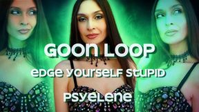 GOON LOOP: Edge Yourself Stupid (Audio)