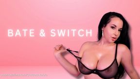 Bate And Switch