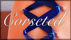 Corseted · 720p