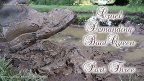 Cruel Demanding Boot Queen - Part Three