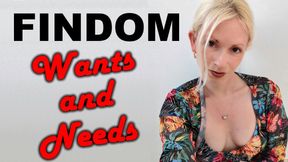 Wants and Needs of a Financial Slave