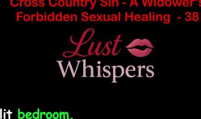 Cross Country Sin: a Widower’s Sexual Healing Part 38 - English Audio Sex Story