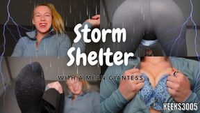 Storm Shelter with a Mean Giantess