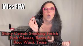 Shiny Catsuit Smoking Fetish Pink Glasses Boot Wank Tease